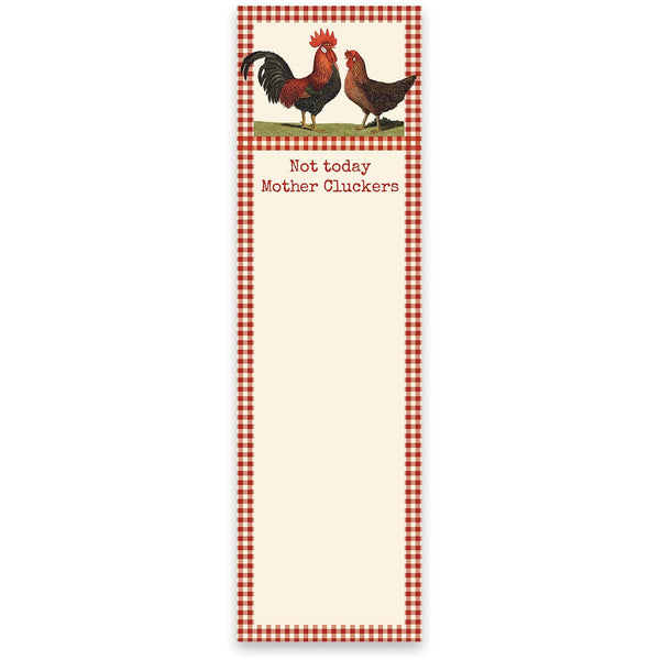 Not Today Mother Cluckers List Notepad