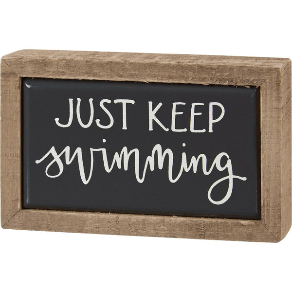 Just Keep Swimming Box Sign