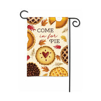 Come In for Pie Garden Flag