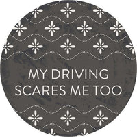 Scares Me Too Car Coaster