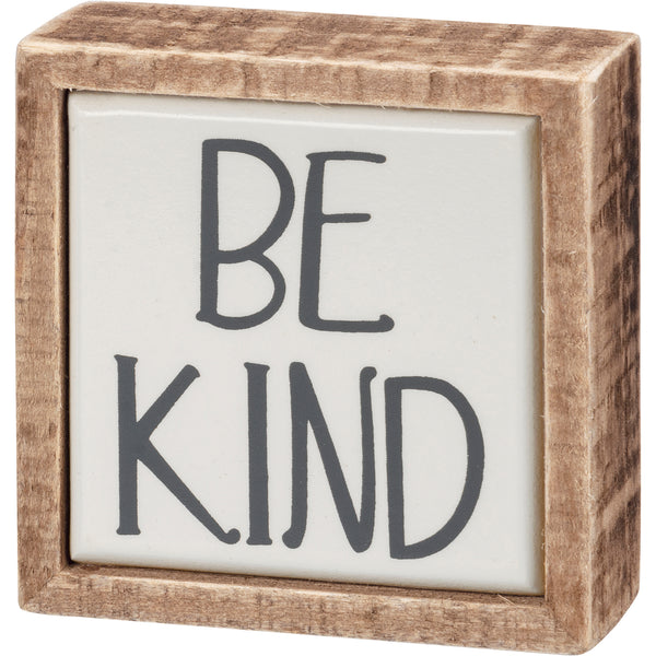 Mini Box Sign-Be Kind - S and K Collectibles