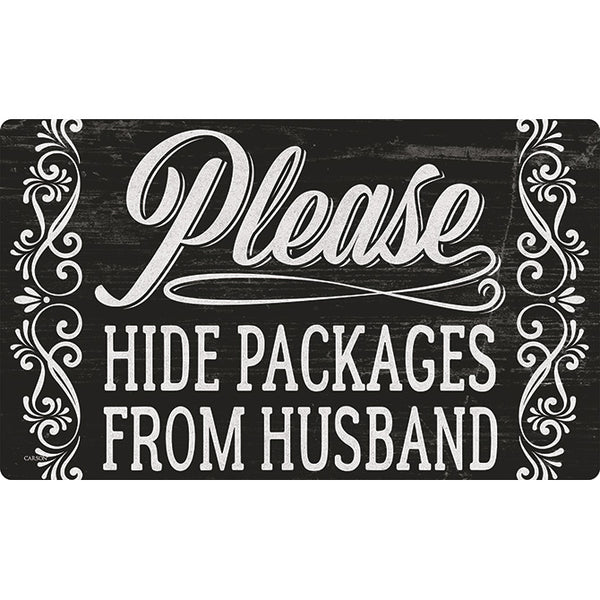 Please Hide Packages From Husband Door Mat - S and K Collectibles